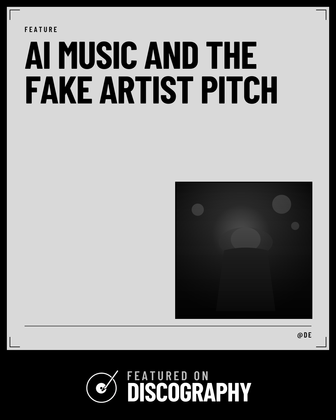 AI Music and the Fake Artist Pitch, featured on Discography