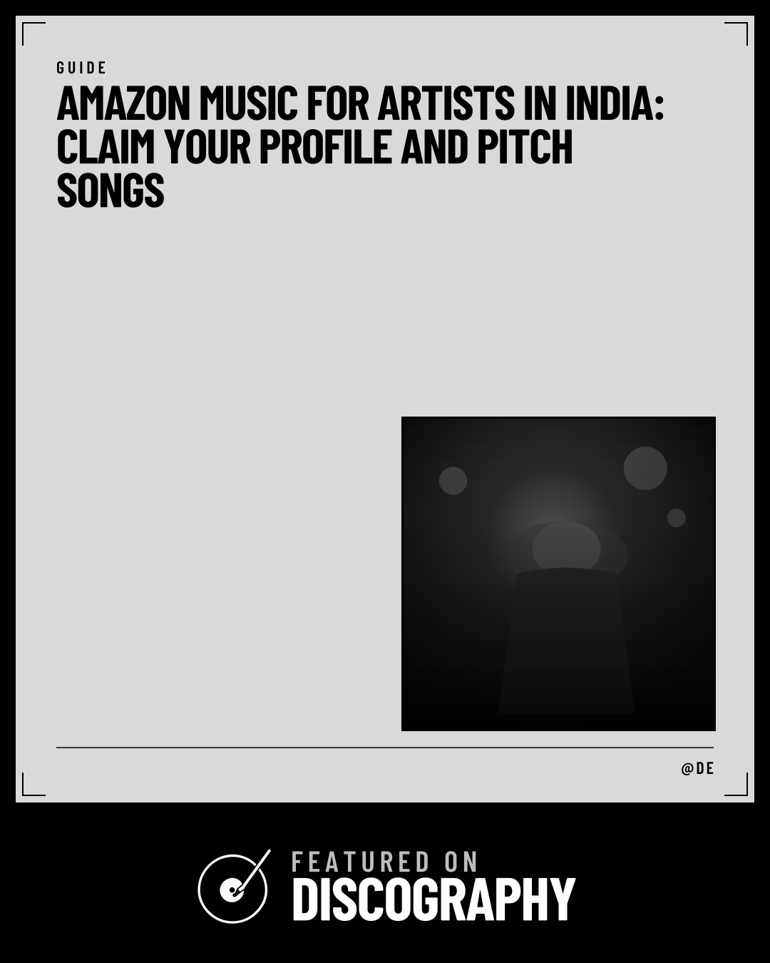 Amazon Music for Artists in India: Claim Your Profile and Pitch Songs, featured on Discography