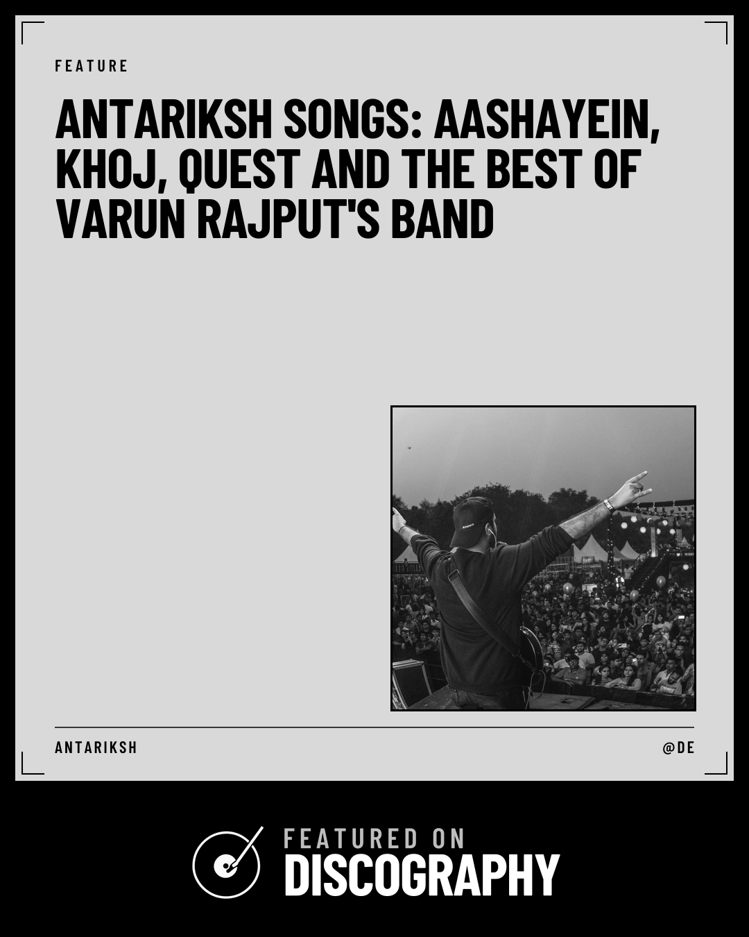 Antariksh Songs: Aashayein, Khoj, Quest and the Best of Varun Rajput's Band, featured on Discography