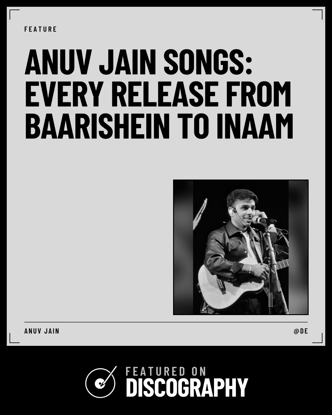 Anuv Jain Songs: Every Release From Baarishein to Inaam, featured on Discography