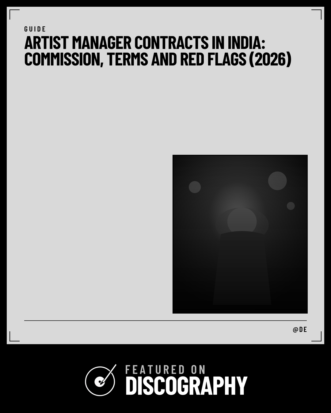 Artist Manager Contracts in India: Commission, Terms and Red Flags (2026), featured on Discography
