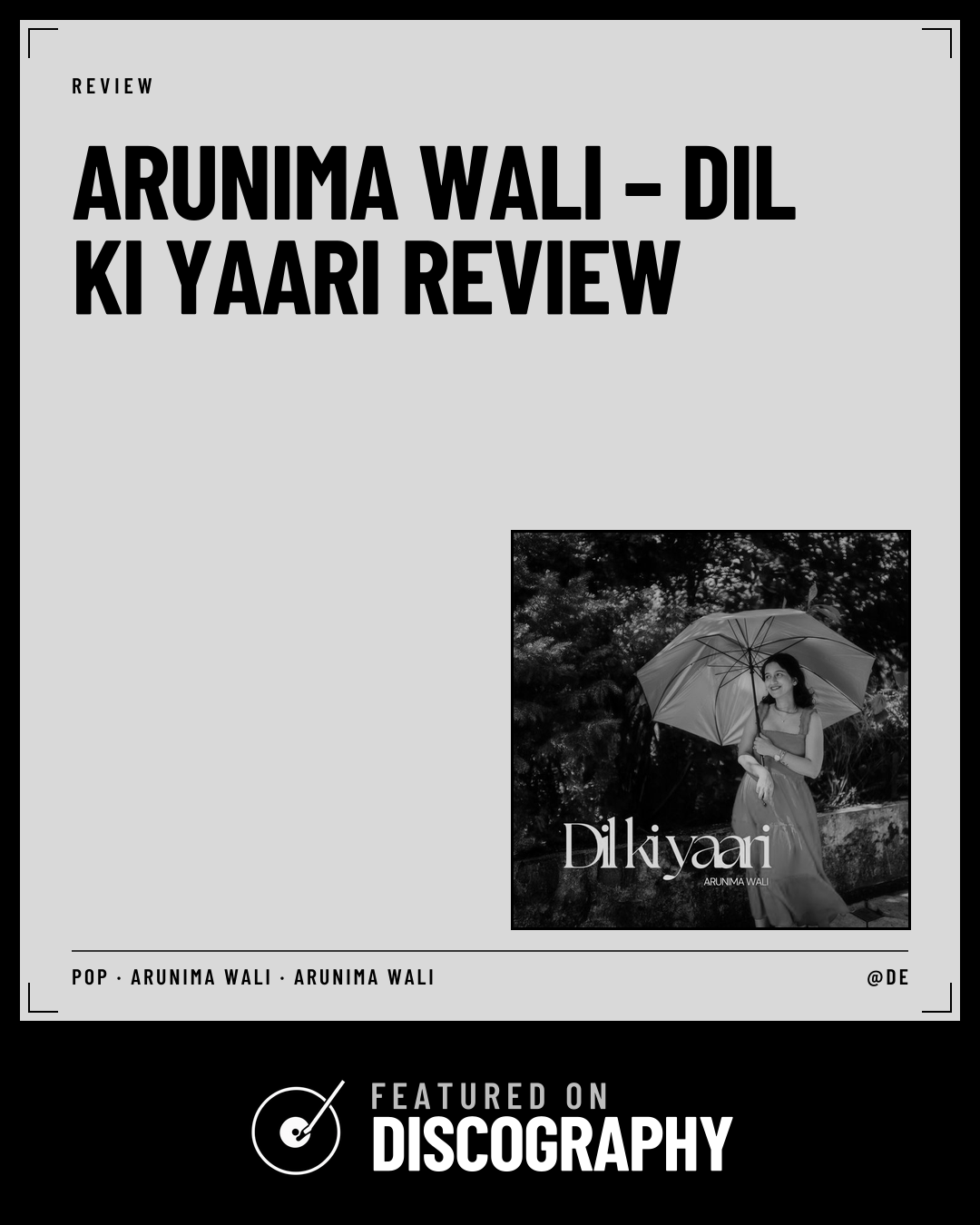 Arunima Wali – Dil Ki Yaari Review, featured on Discography
