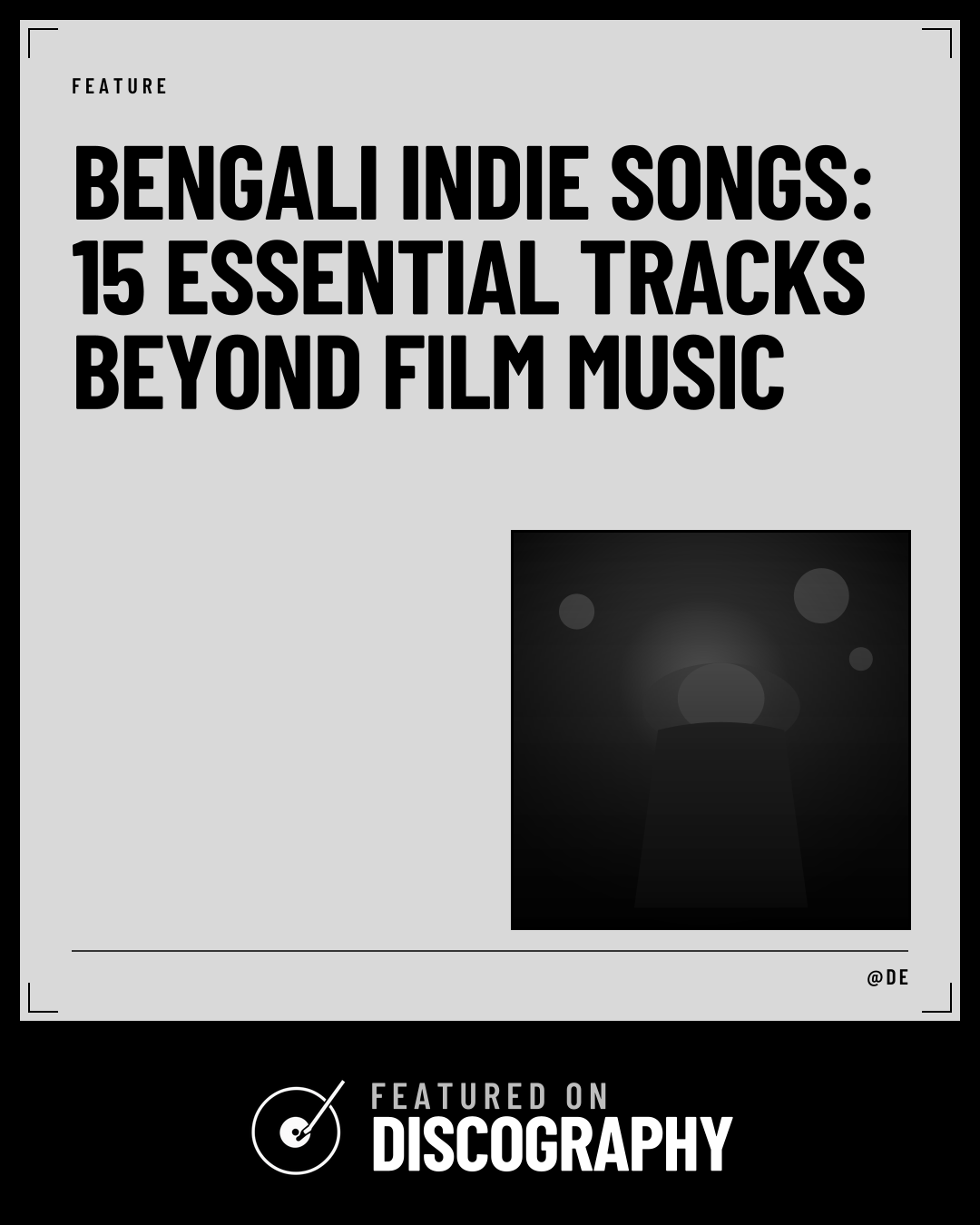 Bengali Indie Songs: 15 Essential Tracks Beyond Film Music, featured on Discography