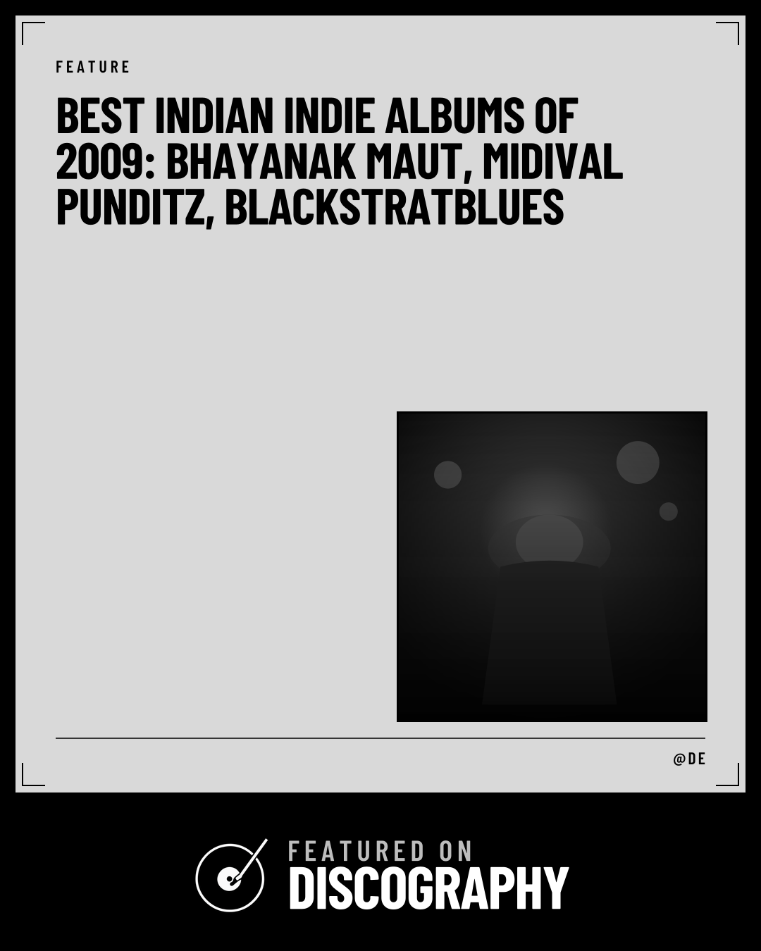 Best Indian Indie Albums of 2009: Bhayanak Maut, Midival Punditz, Blackstratblues, featured on Discography