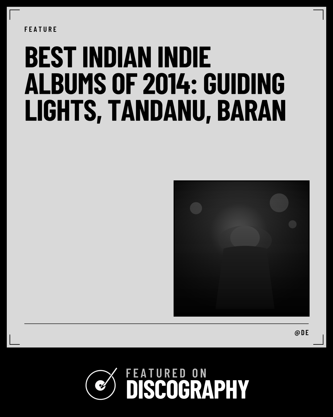 Best Indian Indie Albums of 2014: Guiding Lights, Tandanu, Baran, featured on Discography