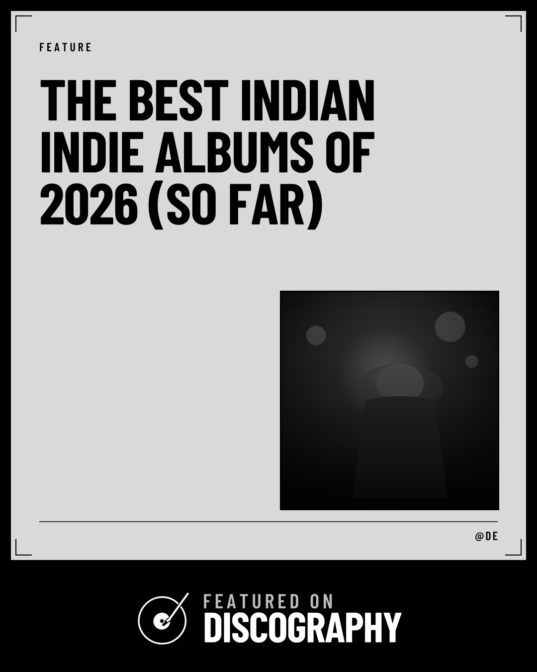 The Best Indian Indie Albums of 2026 (So Far), featured on Discography