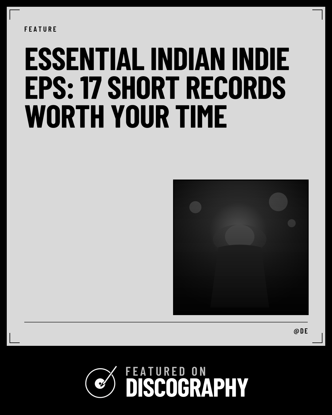 Essential Indian Indie EPs: 17 Short Records Worth Your Time, featured on Discography