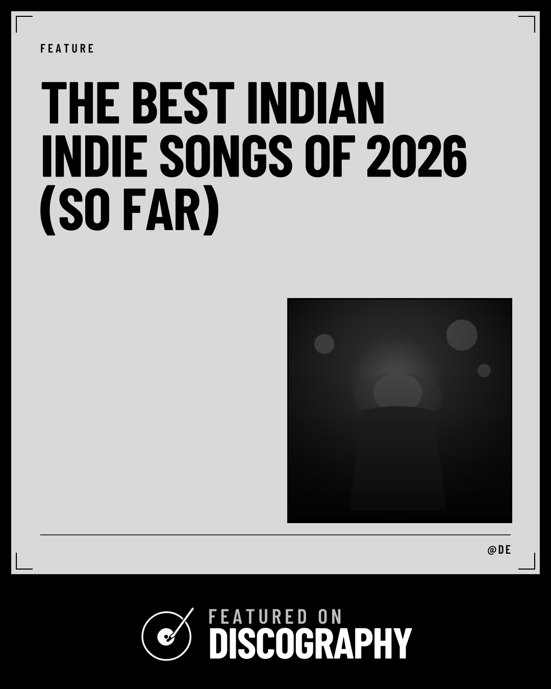 The Best Indian Indie Songs of 2026 (So Far), featured on Discography