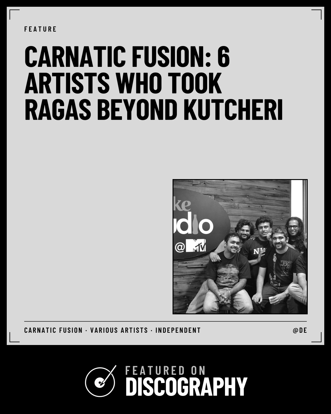 Carnatic Fusion: 6 Artists Who Took Ragas Beyond Kutcheri, featured on Discography