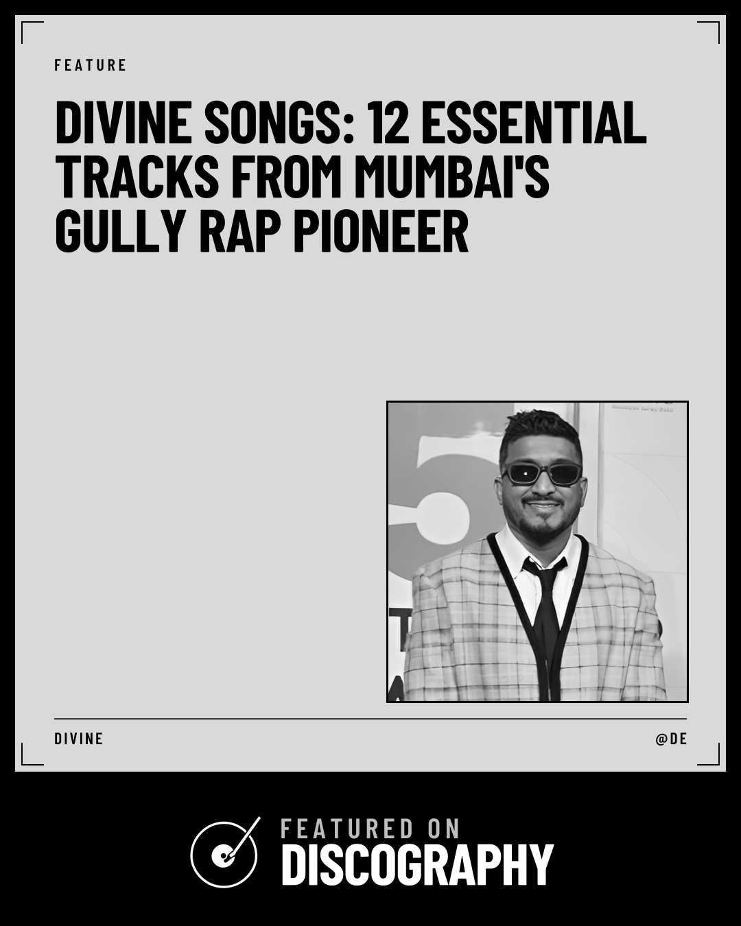 DIVINE Songs: 12 Essential Tracks From Mumbai's Gully Rap Pioneer, featured on Discography