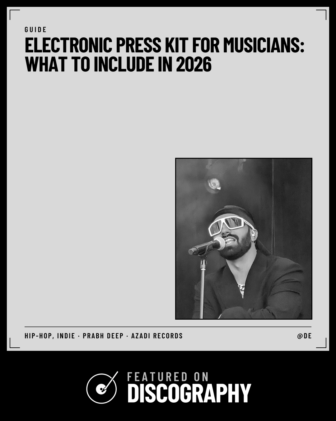 Electronic Press Kit for Musicians: What to Include in 2026, featured on Discography