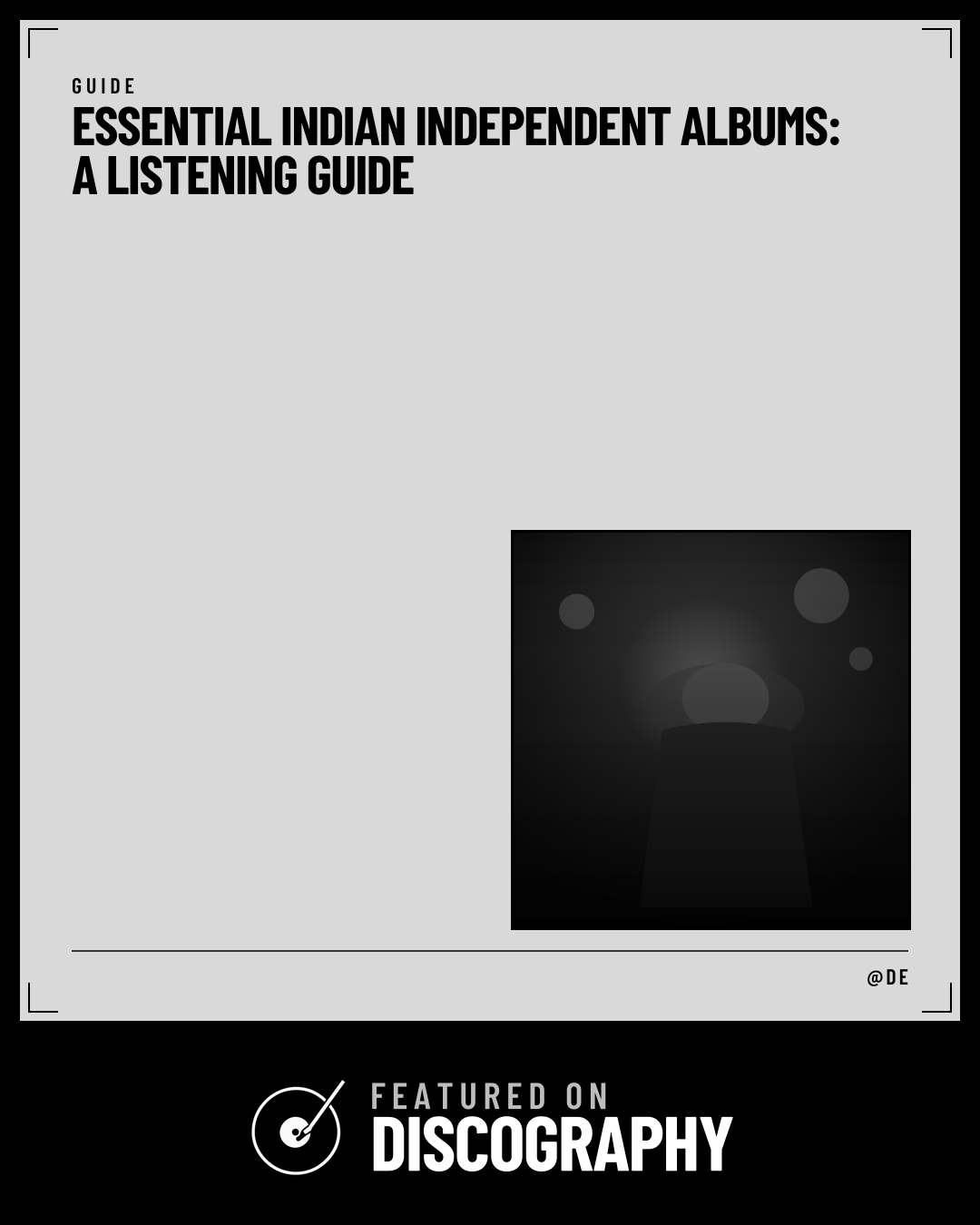 Essential Indian Independent Albums: A Listening Guide, featured on Discography