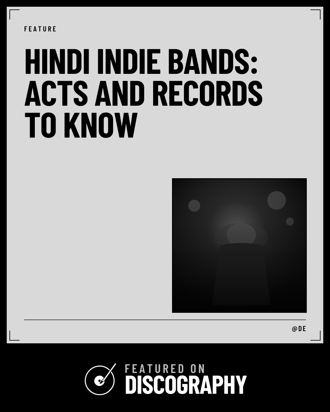 Hindi Indie Bands: Acts and Records to Know, featured on Discography