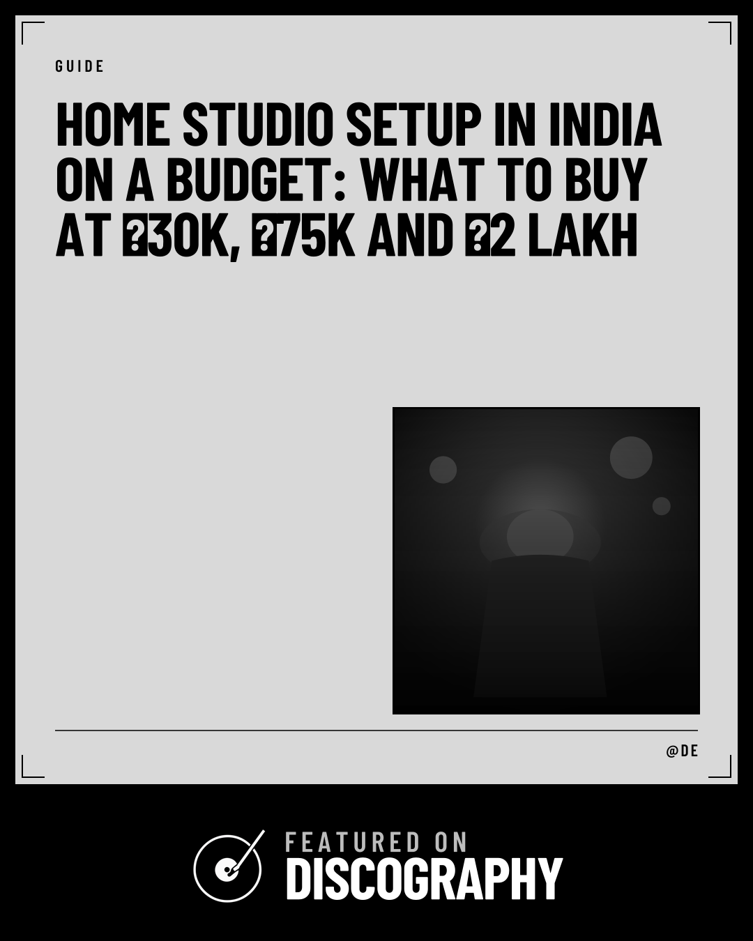Home Studio Setup in India on a Budget: What to Buy at ₹30K, ₹75K and ₹2 Lakh, featured on Discography