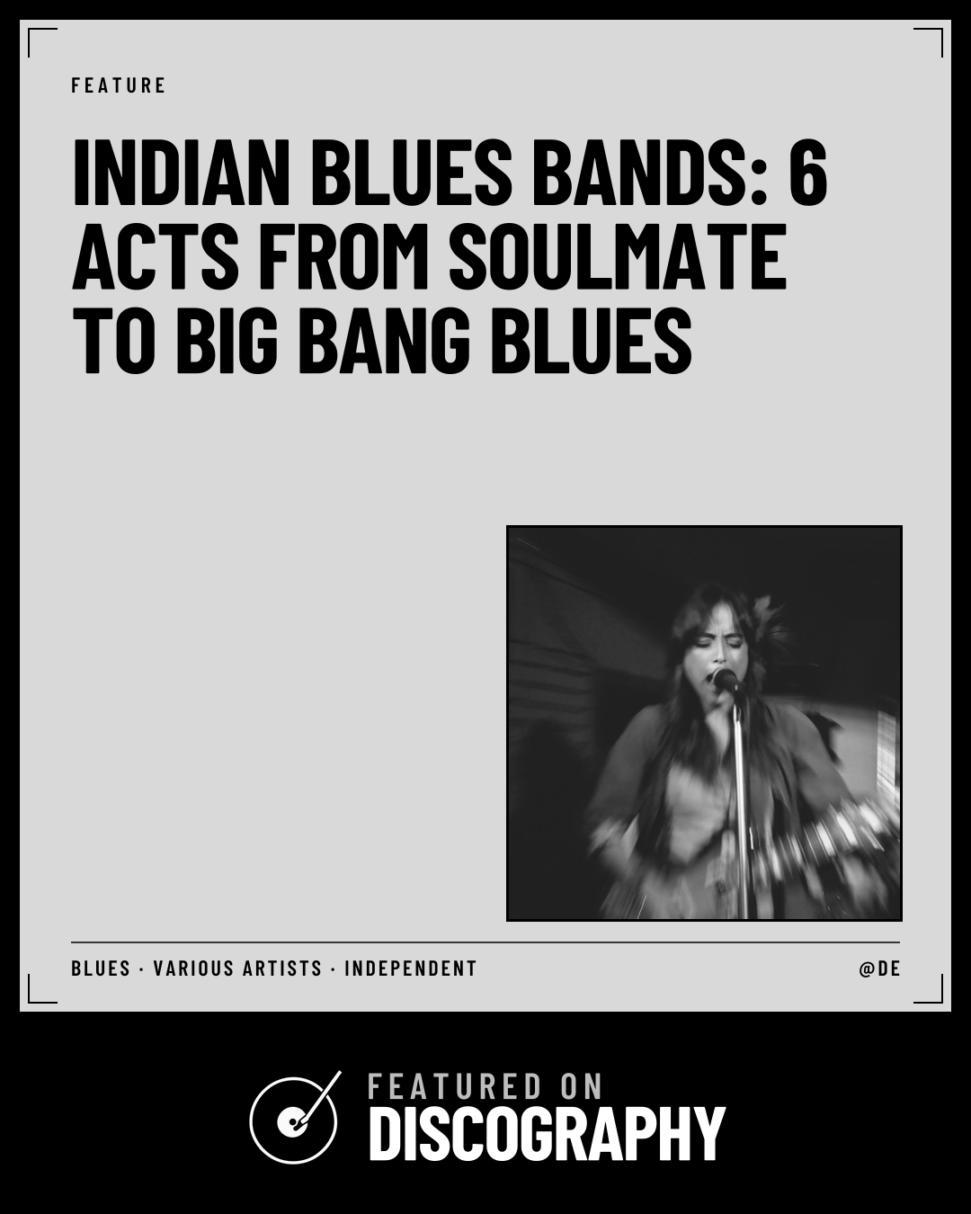 Indian Blues Bands: 6 Acts From Soulmate to Big Bang Blues, featured on Discography