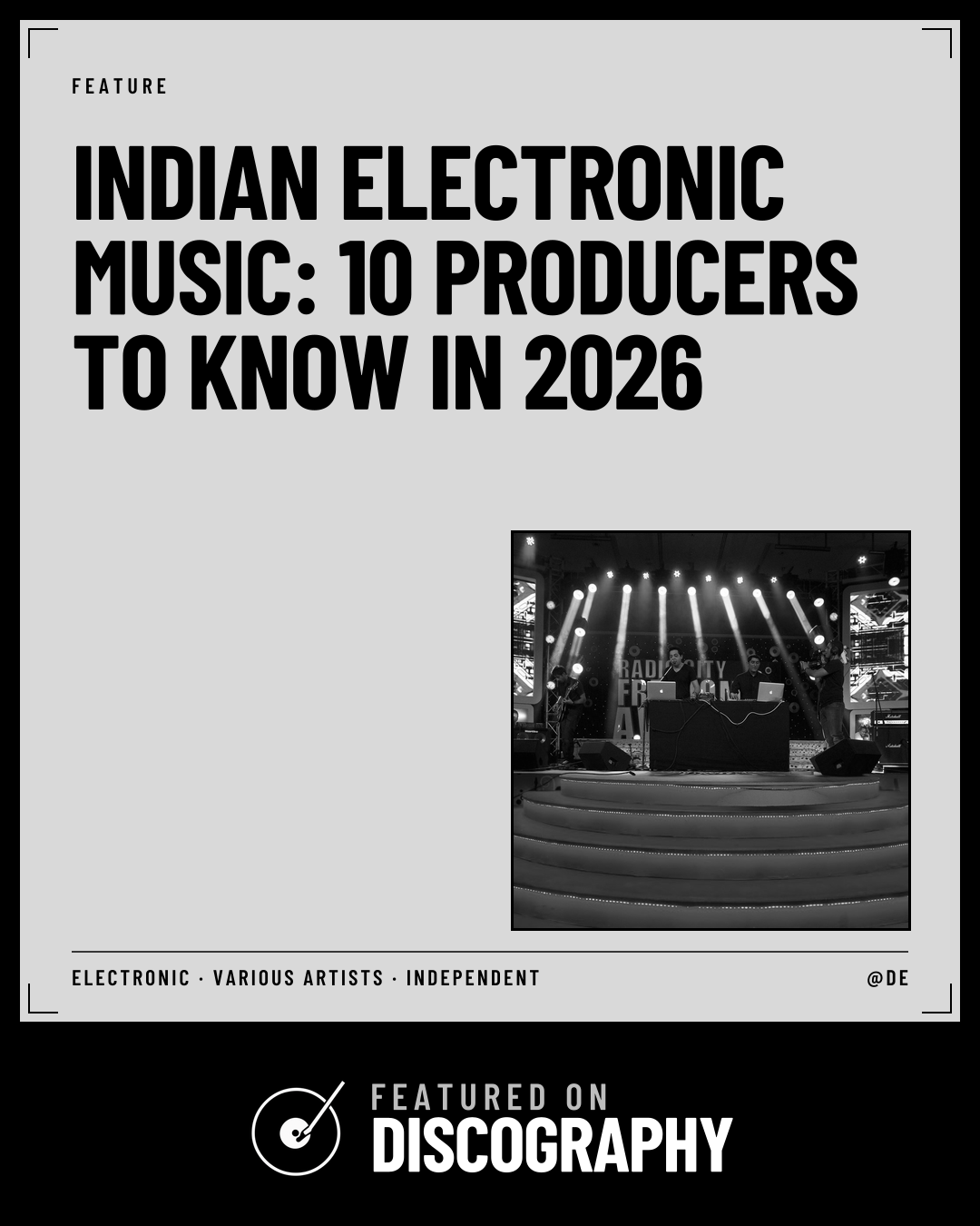 Indian Electronic Music: 10 Producers to Know in 2026, featured on Discography