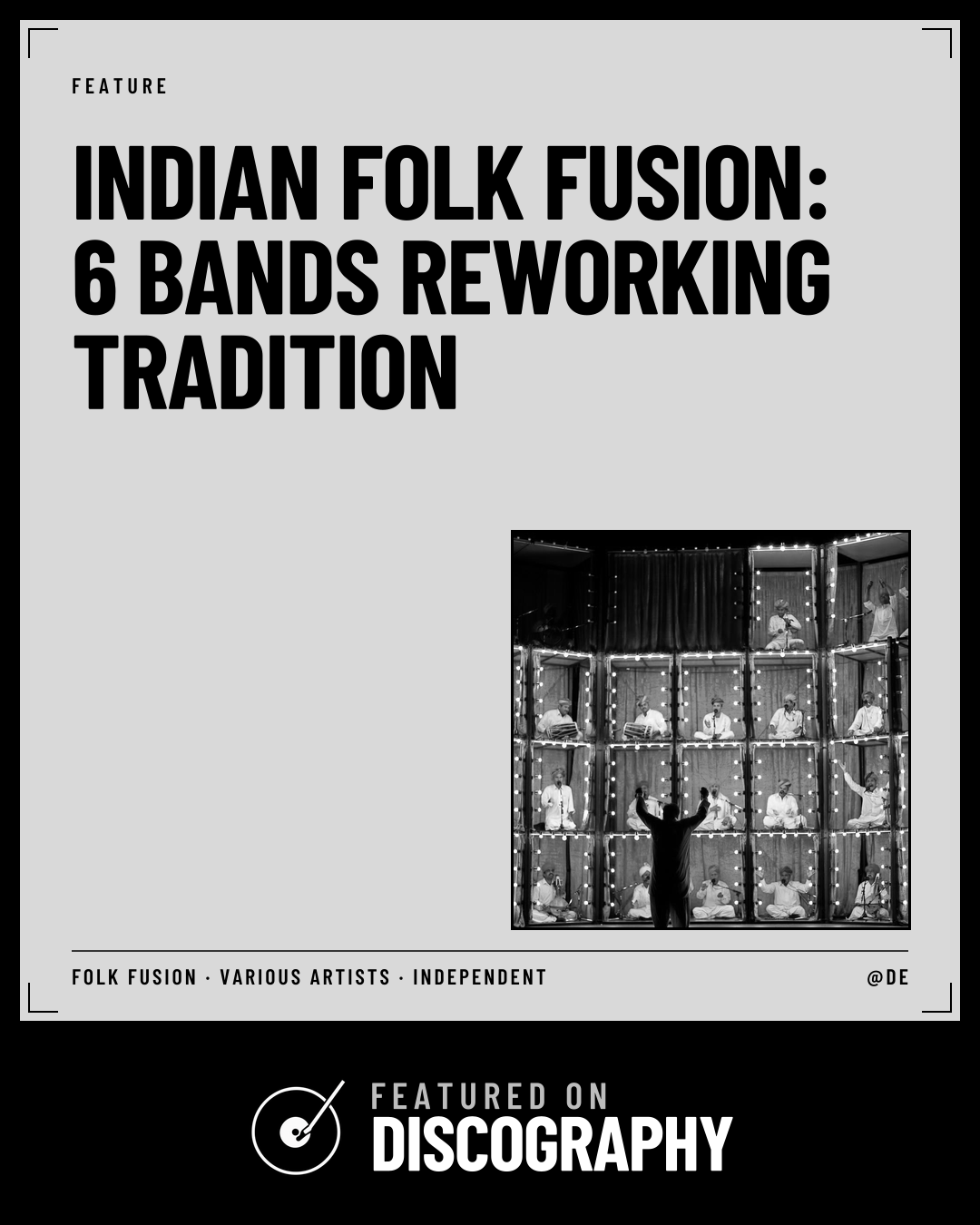 Indian Folk Fusion: 6 Bands Reworking Tradition, featured on Discography