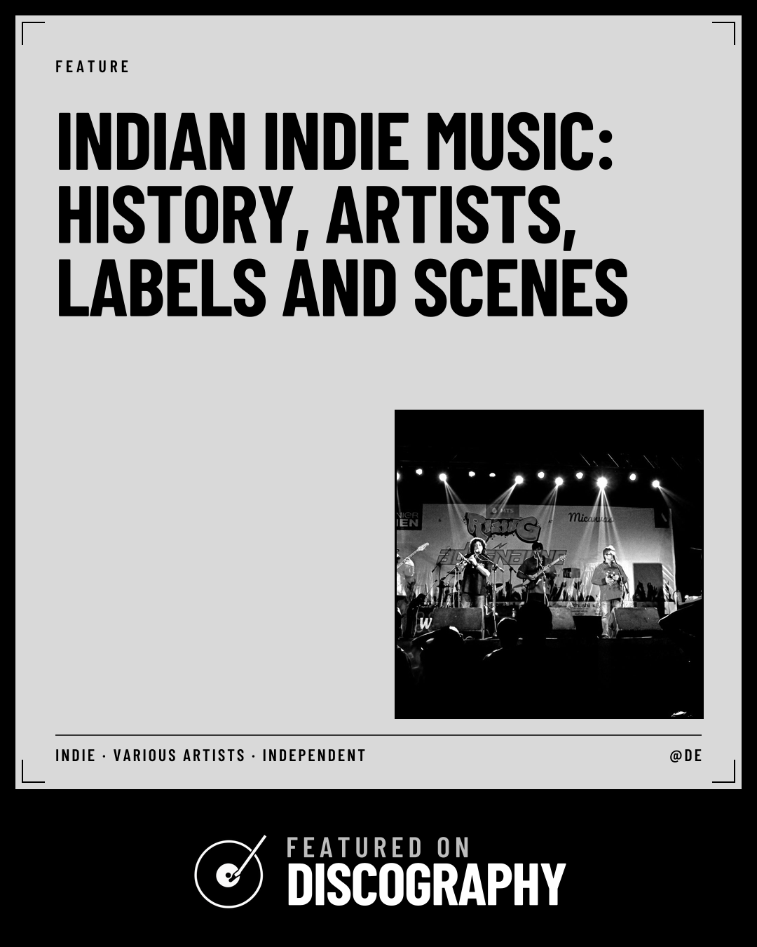 Indian Indie Music: History, Artists, Labels and Scenes, featured on Discography