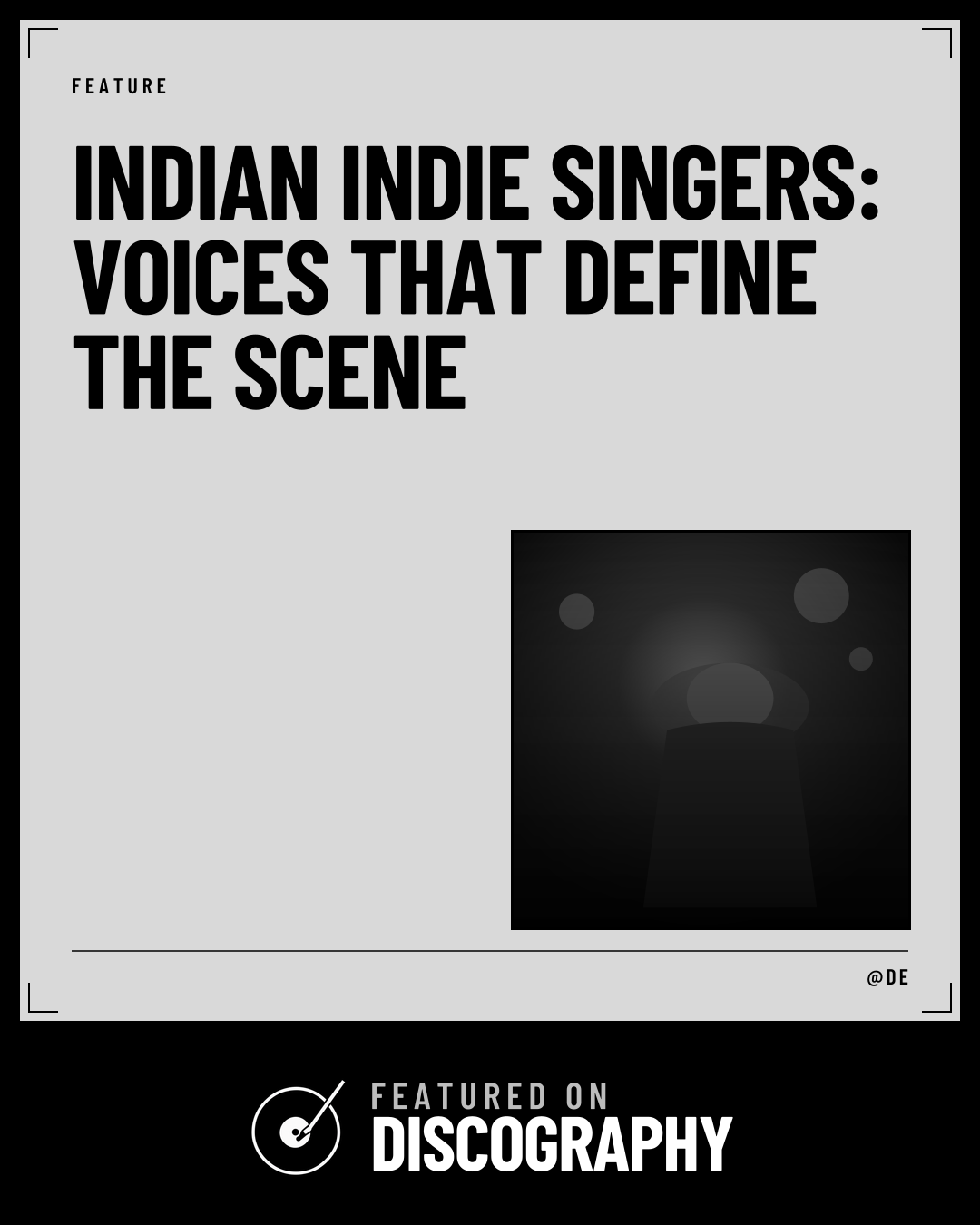 Indian Indie Singers: Voices That Define the Scene, featured on Discography