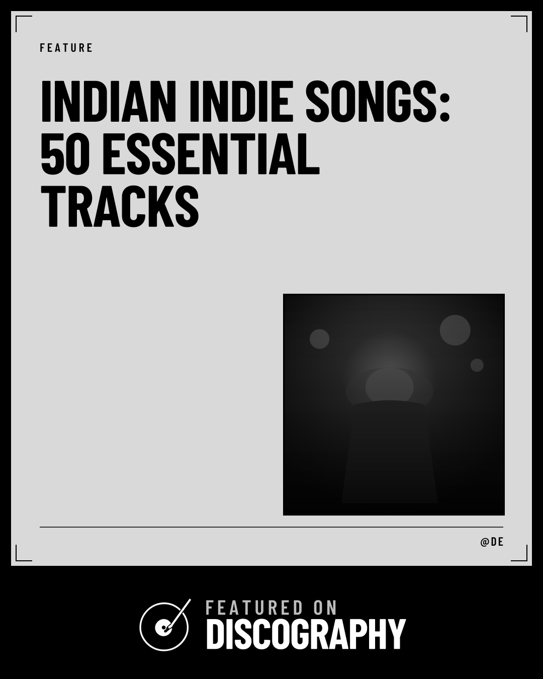 Indian Indie Songs: 50 Essential Tracks, featured on Discography
