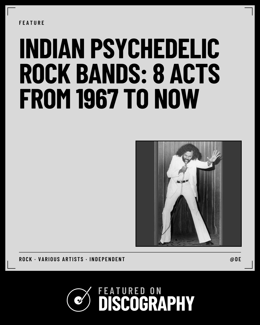 Indian Psychedelic Rock Bands: 8 Acts From 1967 to Now, featured on Discography