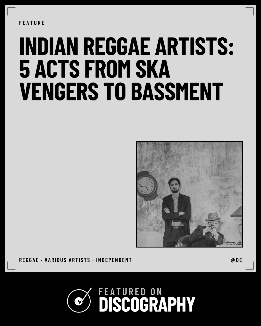 Indian Reggae Artists: 5 Acts From Ska Vengers to Bassment, featured on Discography