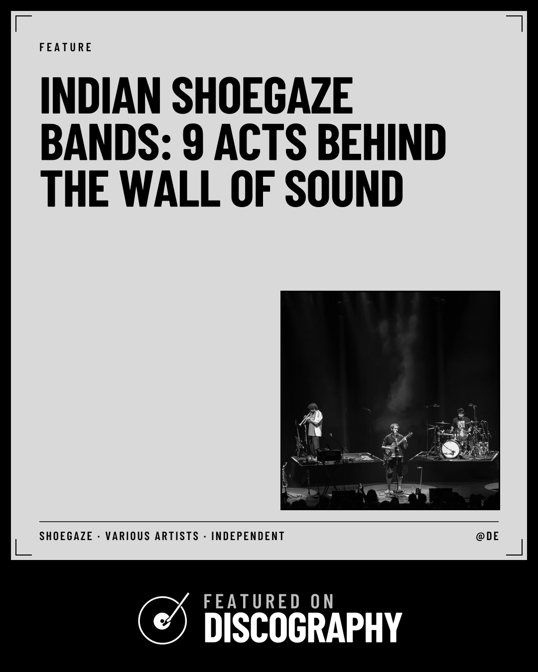 Indian Shoegaze Bands: 9 Acts Behind the Wall of Sound, featured on Discography