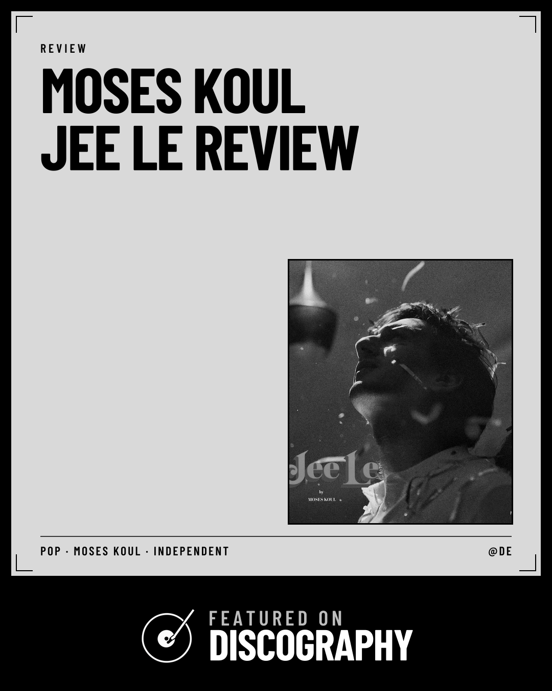 Moses Koul – Jee Le Review, featured on Discography