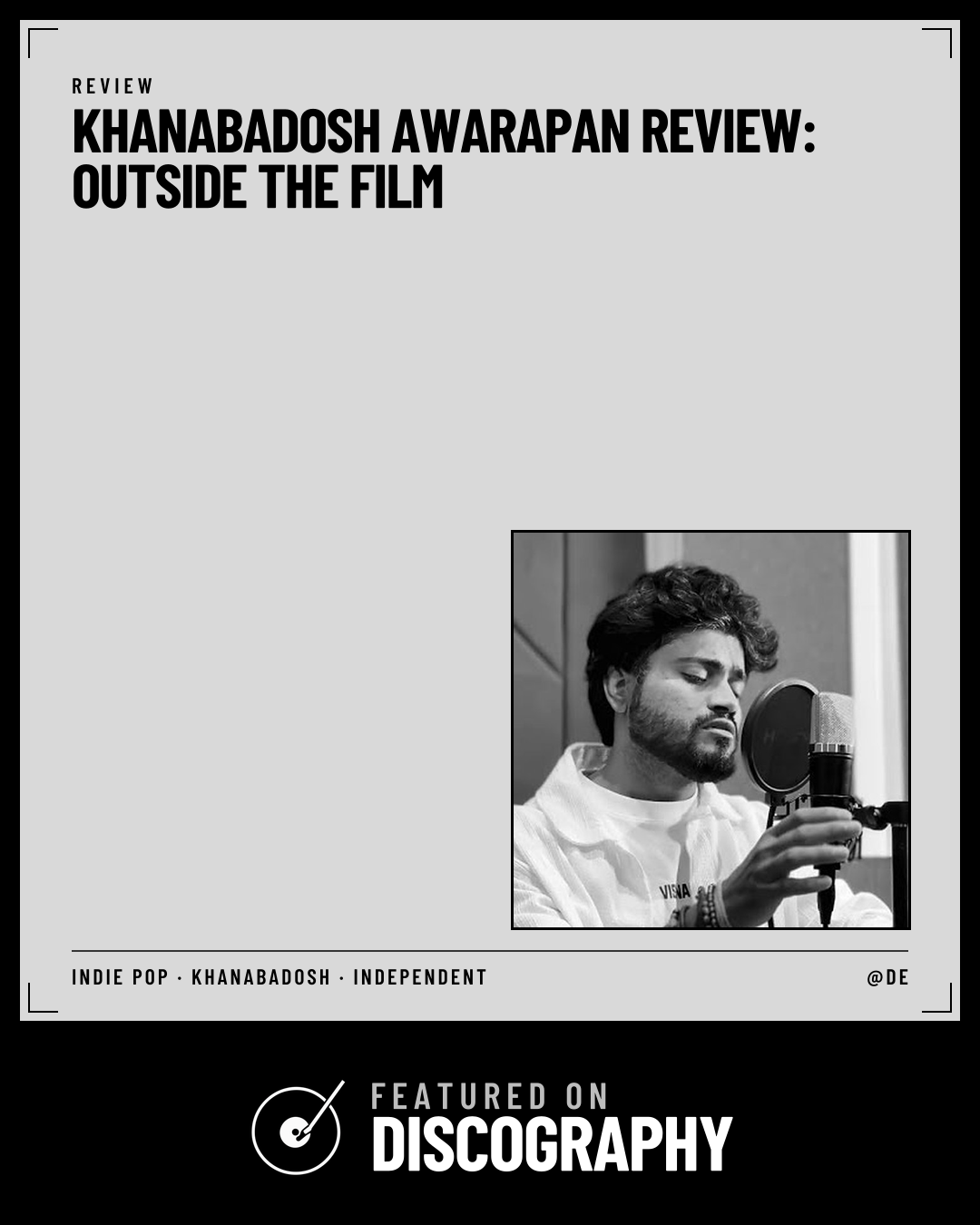 Khanabadosh Awarapan Review: Outside the Film, featured on Discography