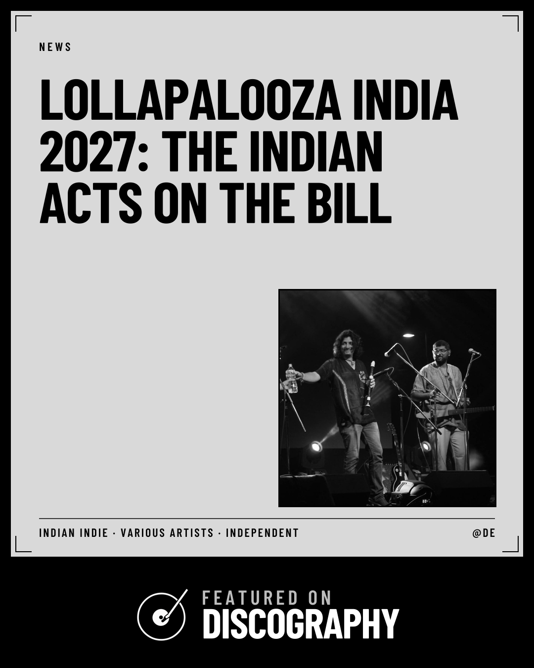 Lollapalooza India 2027: The Indian Acts on the Bill, featured on Discography