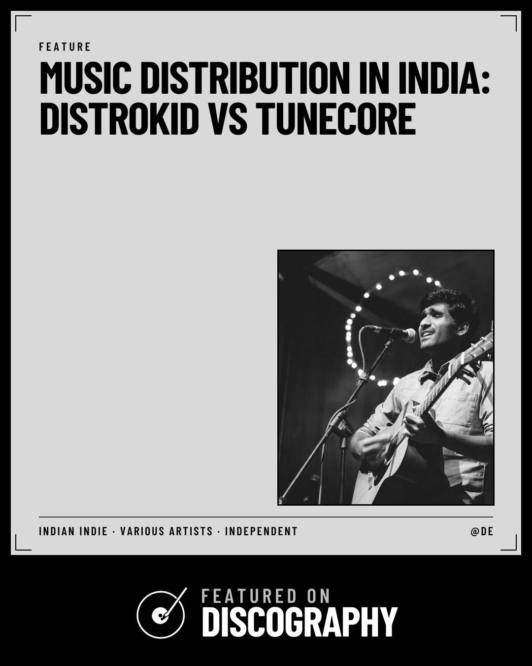 Music Distribution in India: DistroKid vs TuneCore, featured on Discography