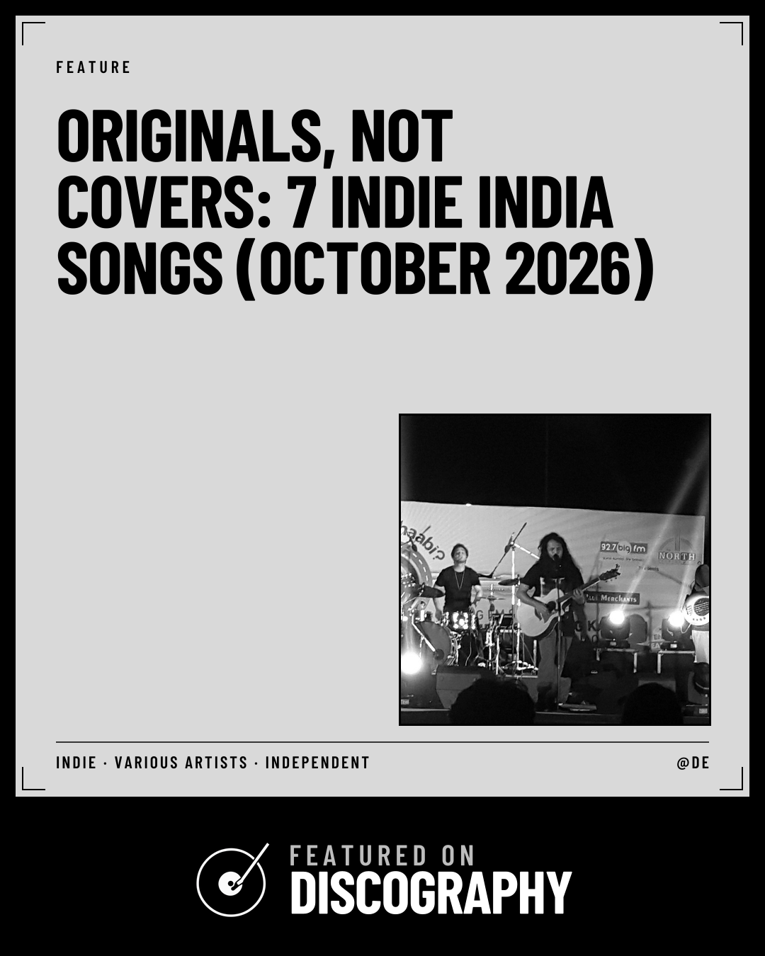 Originals, Not Covers: 7 Indie India Songs (October 2026), featured on Discography
