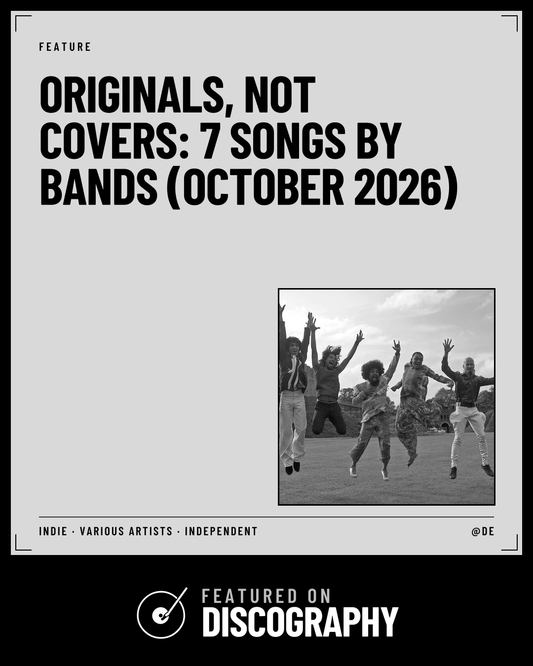 Originals, Not Covers: 7 Songs by Bands (October 2026), featured on Discography