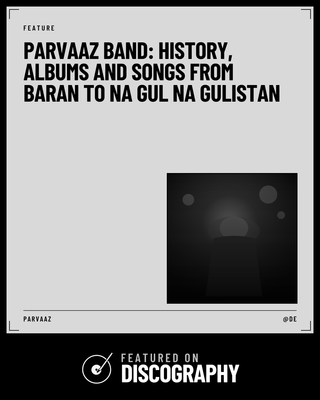 Parvaaz Band: History, Albums and Songs From Baran to Na Gul Na Gulistan, featured on Discography