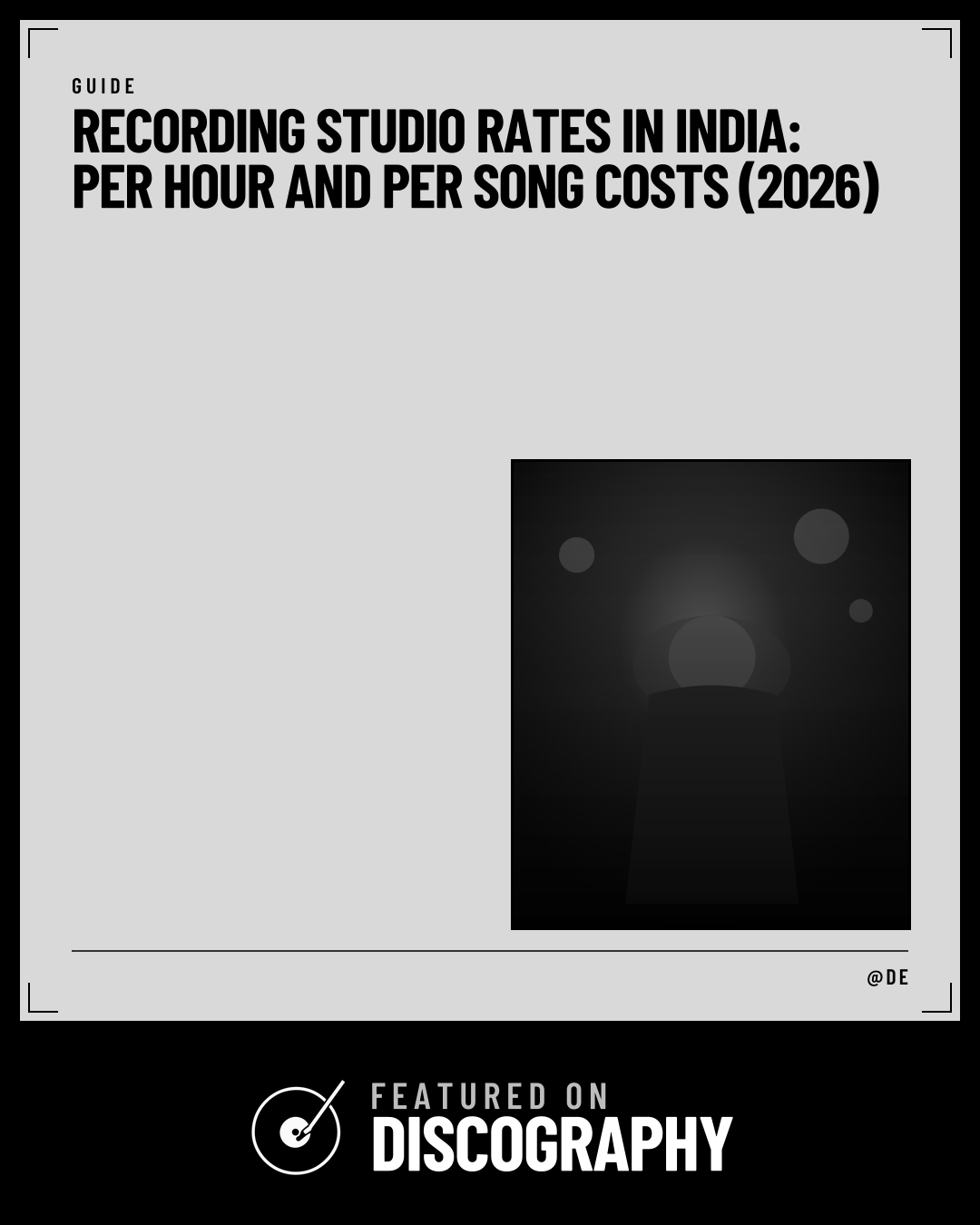Recording Studio Rates in India: Per Hour and Per Song Costs (2026), featured on Discography