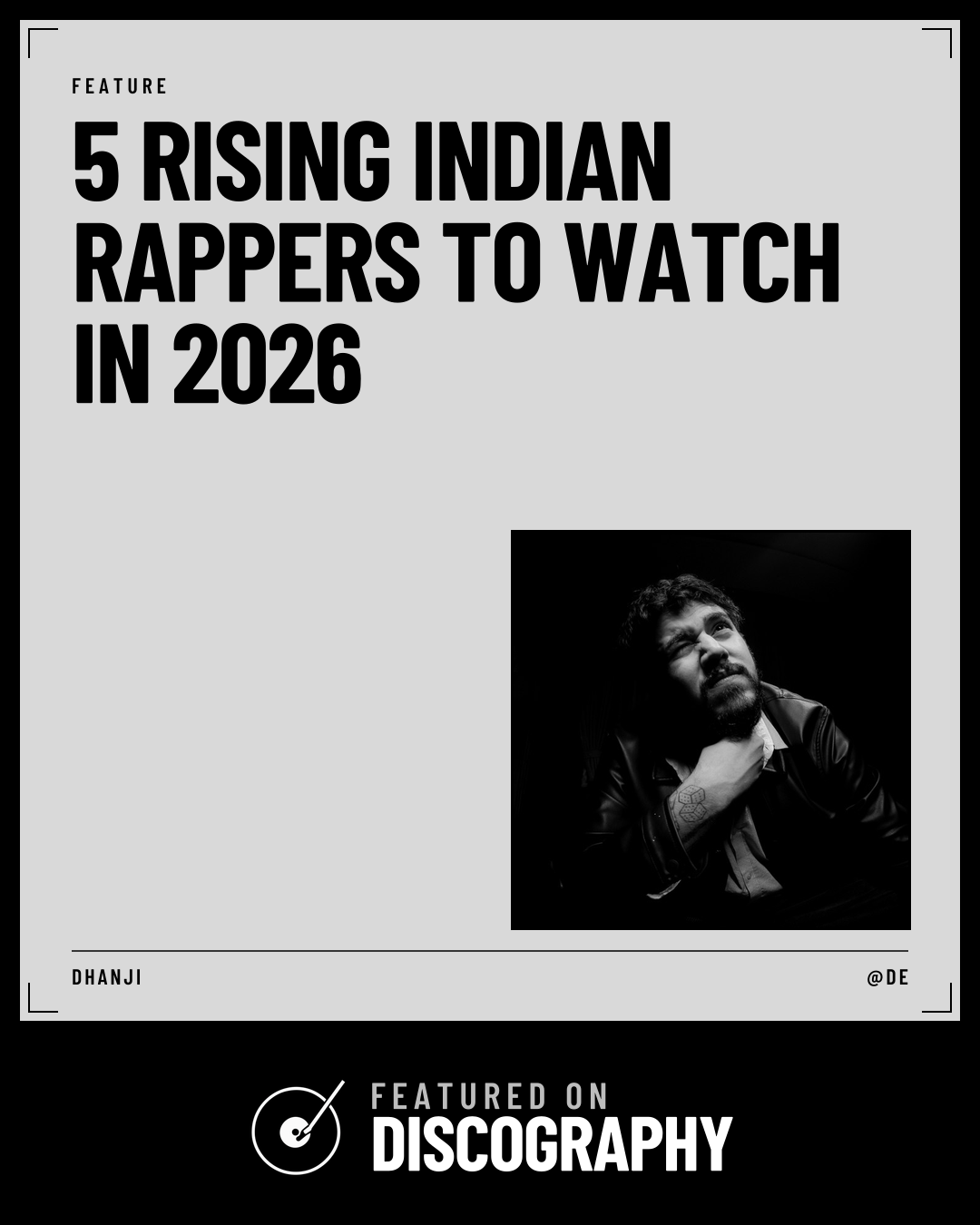 5 Rising Indian Rappers to Watch in 2026, featured on Discography