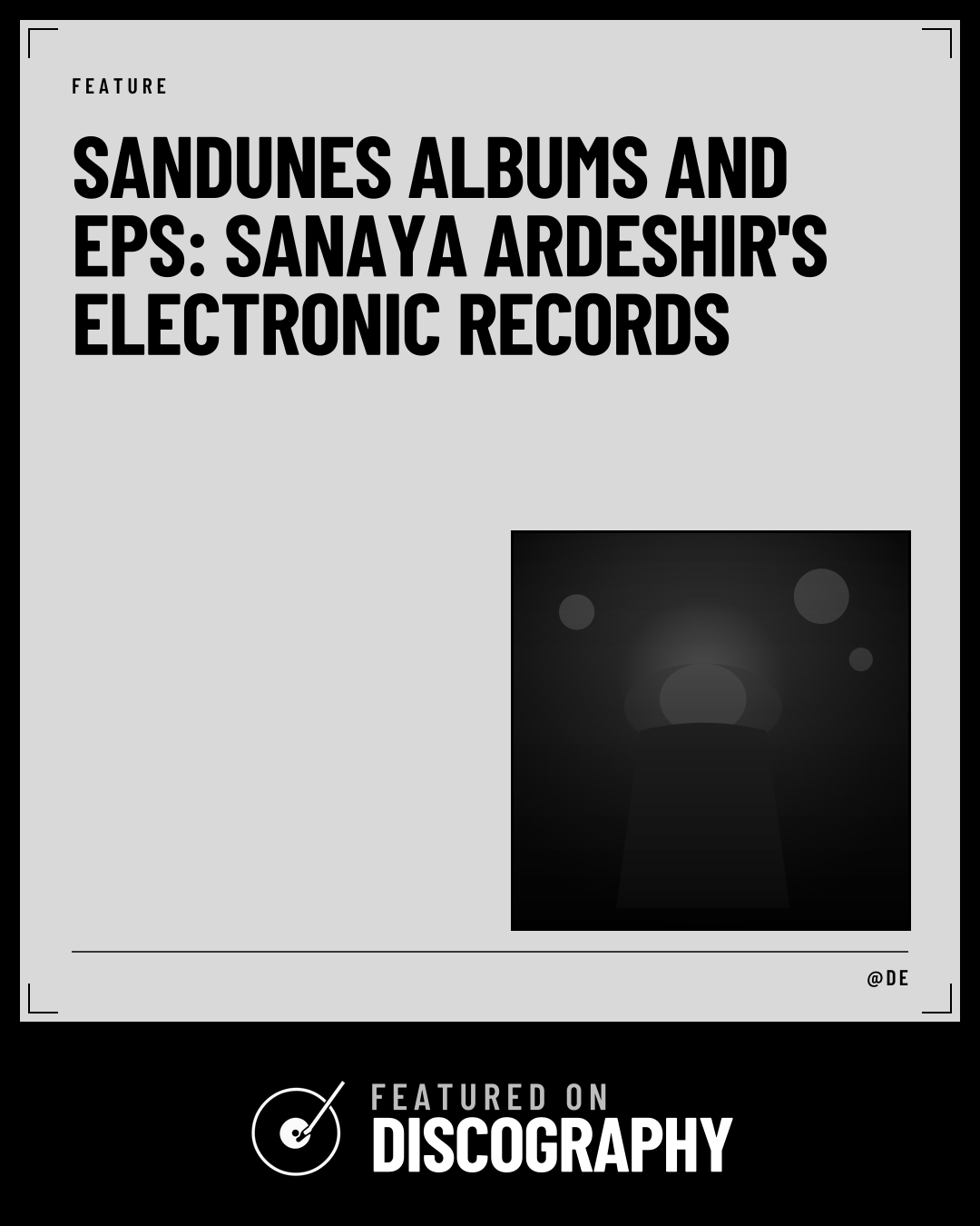 Sandunes Albums and EPs: Sanaya Ardeshir's Electronic Records, featured on Discography