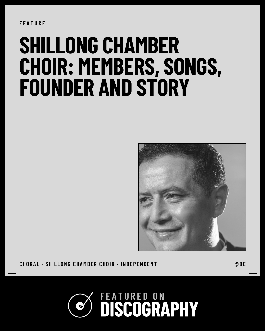 Shillong Chamber Choir: Members, Songs, Founder and Story, featured on Discography