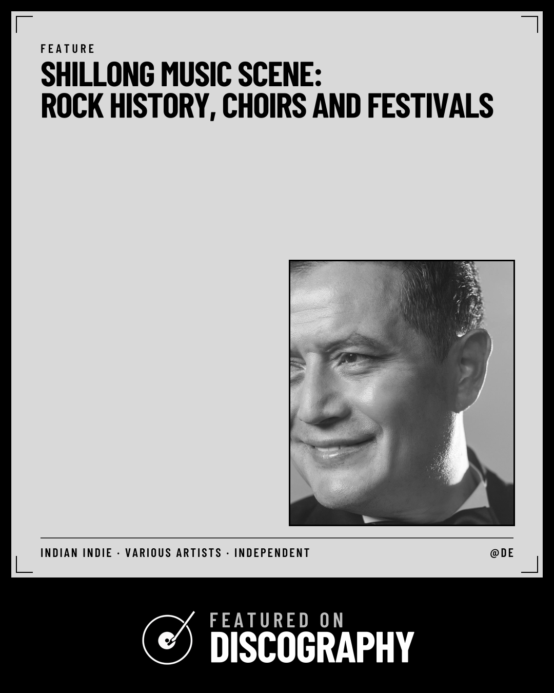 Shillong Music Scene: Rock History, Choirs and Festivals, featured on Discography