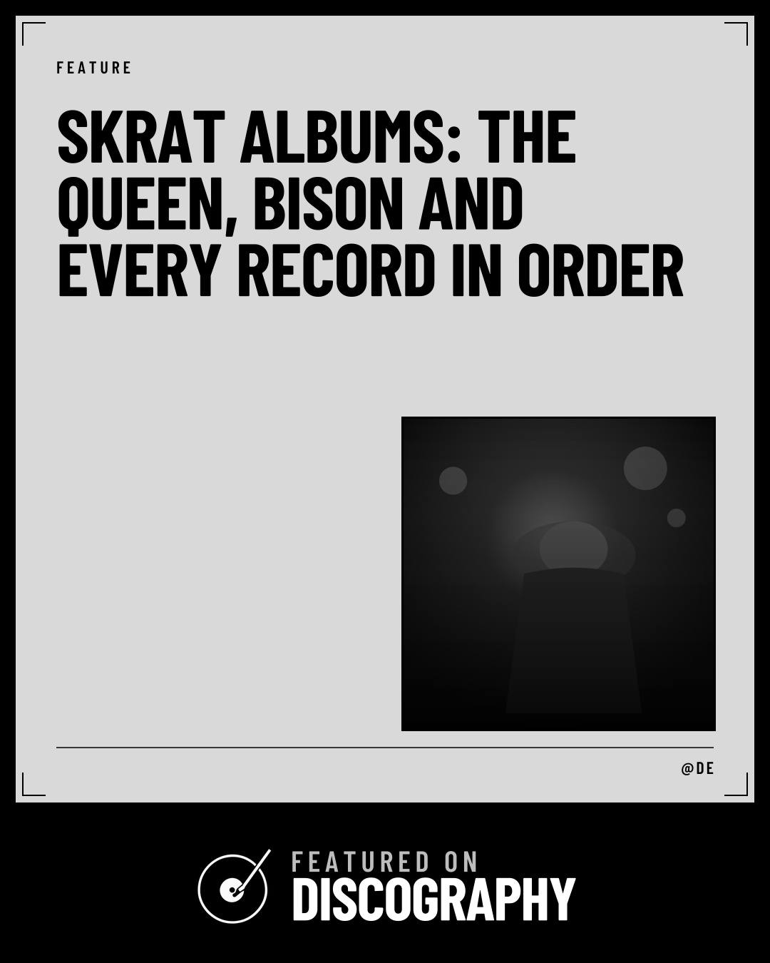 Skrat Albums: The Queen, Bison and Every Record in Order, featured on Discography