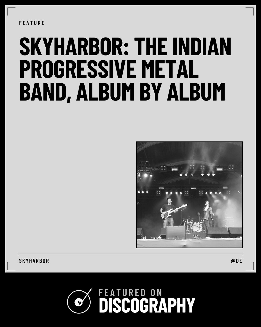 Skyharbor: The Indian Progressive Metal Band, Album by Album, featured on Discography