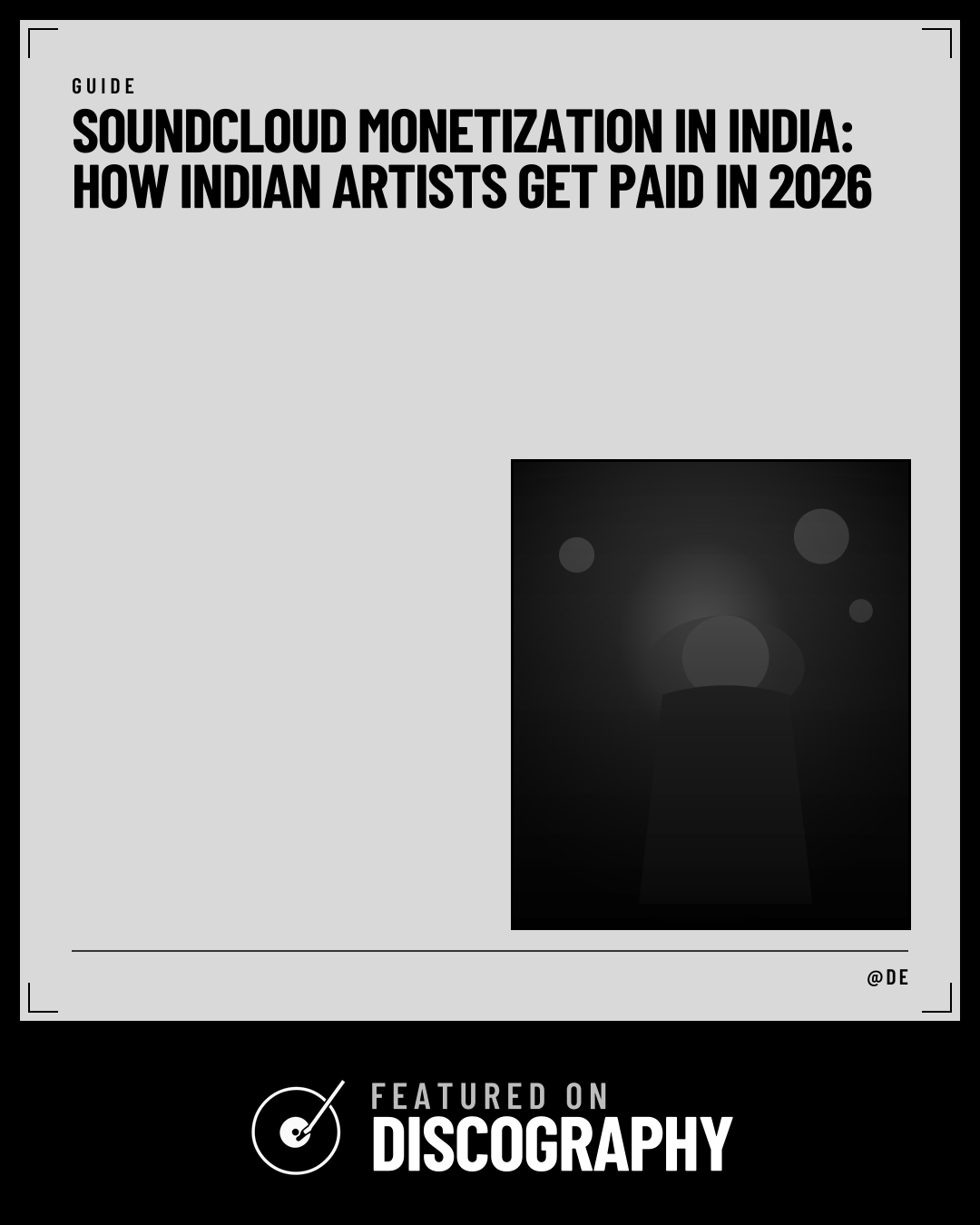 SoundCloud Monetization in India: How Indian Artists Get Paid in 2026, featured on Discography