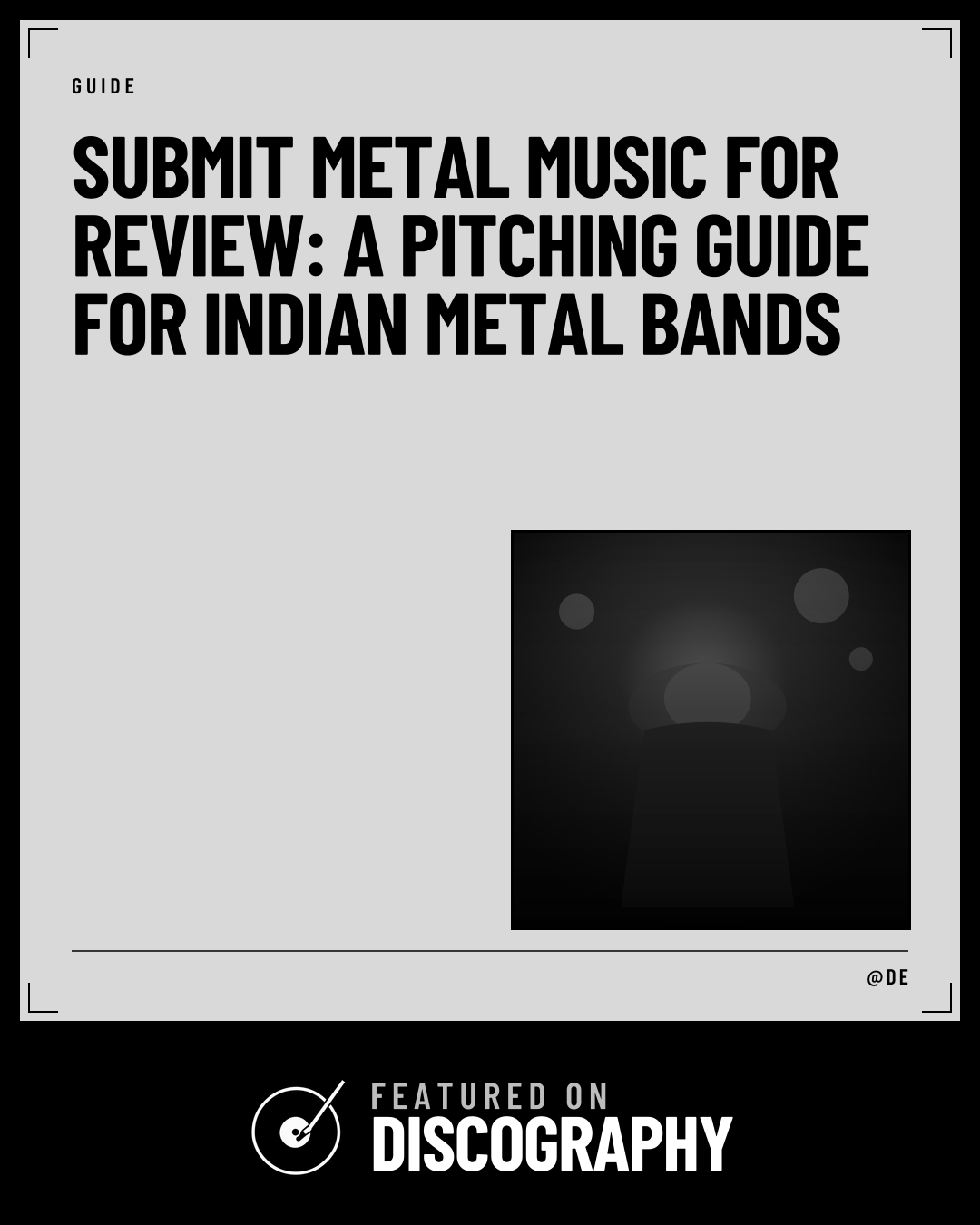 Submit Metal Music for Review: A Pitching Guide for Indian Metal Bands, featured on Discography