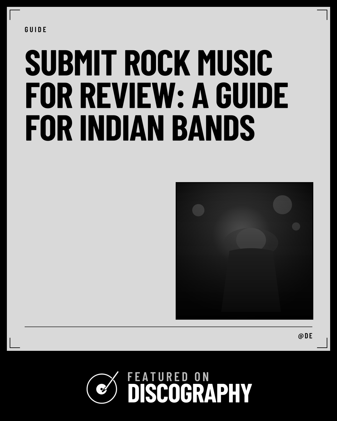 Submit Rock Music for Review: A Guide for Indian Bands, featured on Discography