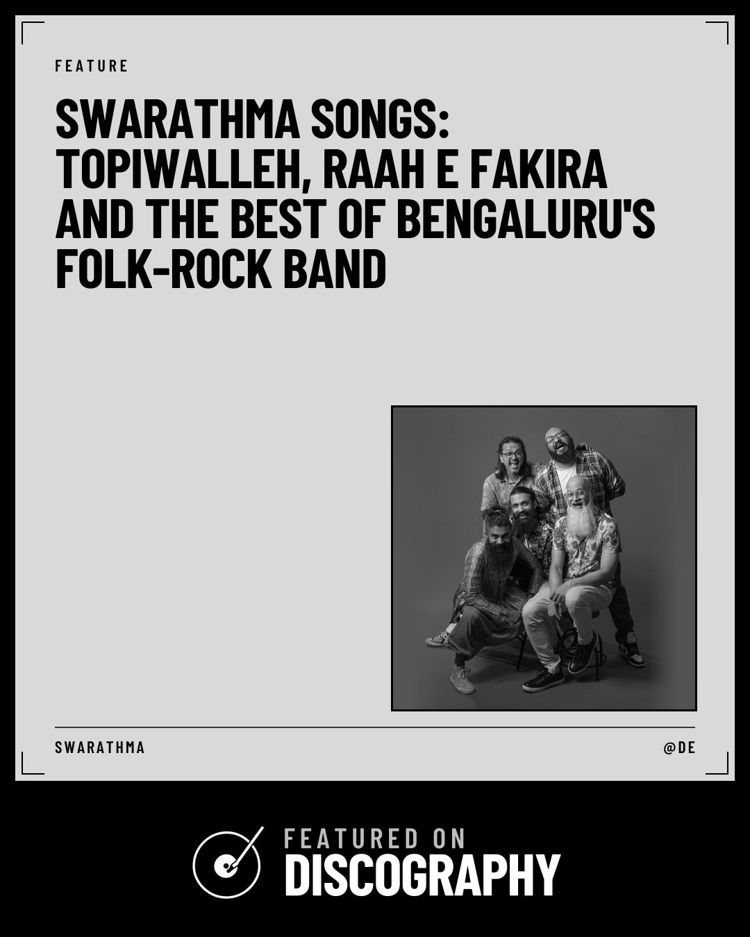 Swarathma Songs: Topiwalleh, Raah E Fakira and the Best of Bengaluru's Folk-Rock Band, featured on Discography