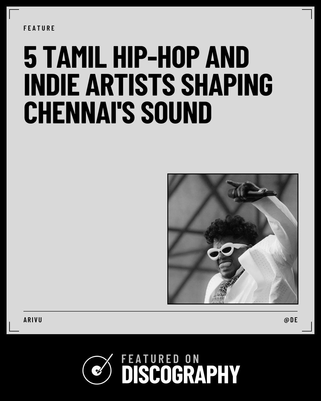 5 Tamil Hip-Hop and Indie Artists Shaping Chennai's Sound, featured on Discography