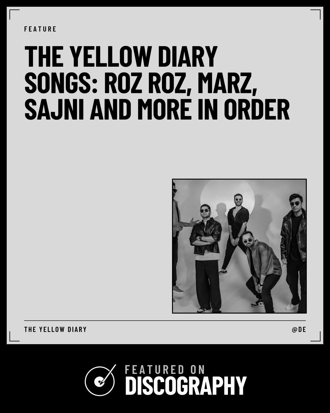 The Yellow Diary Songs: Roz Roz, Marz, Sajni and More in Order, featured on Discography
