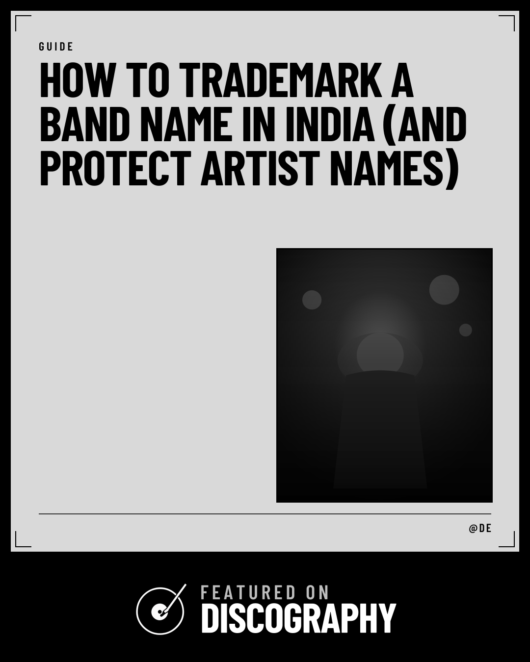 How to Trademark a Band Name in India (and Protect Artist Names), featured on Discography