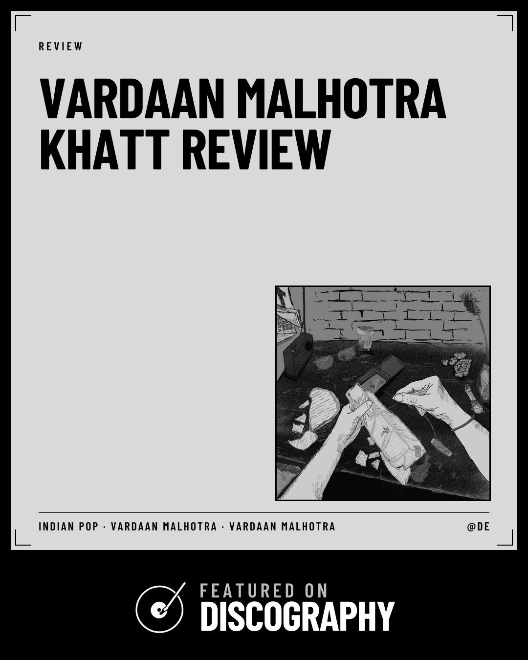 Vardaan Malhotra – Khatt Review, featured on Discography